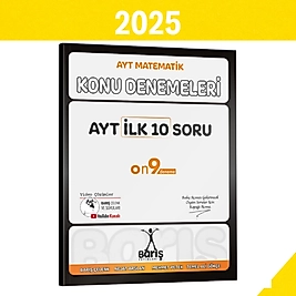Barış Yayınları AYT İlk 10 Soru Konu Denemeleri 2025 Barış Çelenk