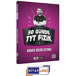 Vip Fizik Yayınları VİP Fizik Yayınları 50 Günde TYT Kampı Video Ders Kitabı Kr Akademi