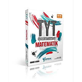TYT Matematik Soru Bankası (Güncel) Toprak Yayıncılık