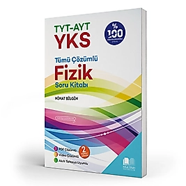 YKS (TYT - AYT) Fizik Soru Kitabı (Tamamı Çözümlü)
